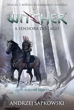 A Senhora do lago - The Witcher - A saga do bruxo Geralt de Rívia (Capa game): A saga do bruxo Geralt de Rivia - Volume Único: 7