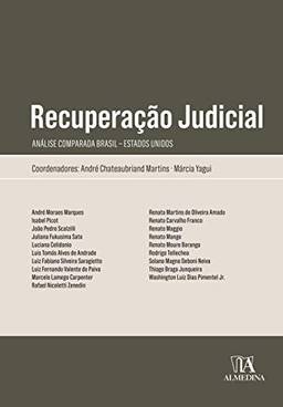 Recuperação Judicial: Análise Comparada Brasil – Estados Unidos