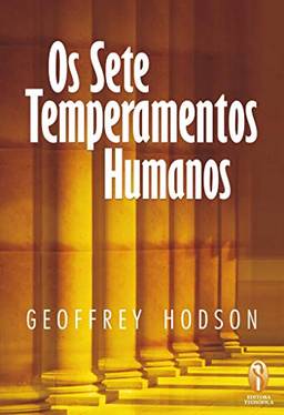 Os Sete Temperamentos Humanos