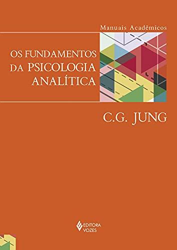 Os fundamentos da psicologia analítica