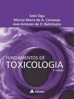 Fundamentos de Toxicologia - 5 ed.