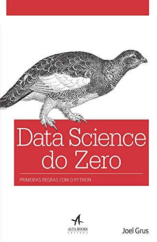 Data science do zero: primeiras regras com o Python