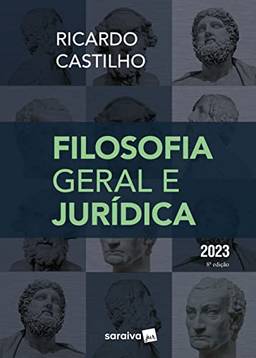 Filosofia Geral e Jurídica - 8ª edição 2023