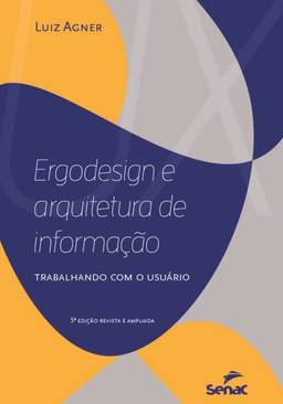 Ergodesign e arquitetura de informação: Trabalhando com o usuário