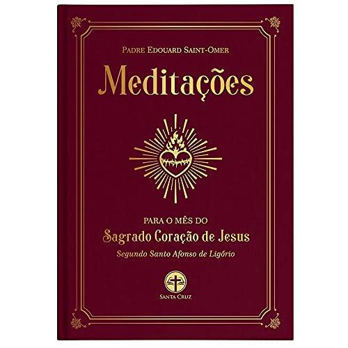 Meditações Para o Mês do Sagrado Coração de Jesus