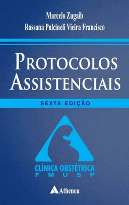Protocolos Assistenciais - Clínica Obstétrica