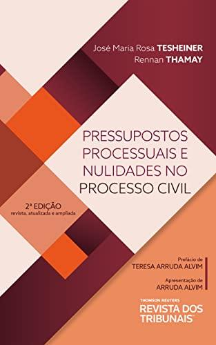 Pressupostos Processuais e Nulidades no Processo Civil 2º edição