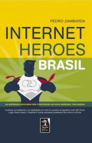 Internet heroes Brasil