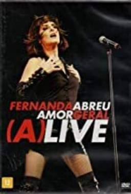 Fernanda Abreu - Amor Geral (A)Live - DVD