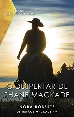 O despertar de Shane Mackade (Rainhas do Romance)