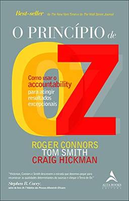 O princípio de OZ: Como usar o accountability pra atingir resultados excepcionais