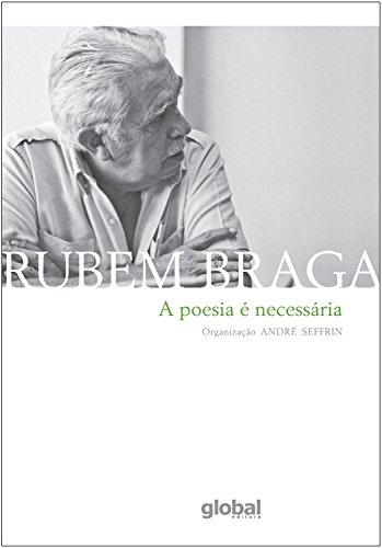 A poesia é necessária (Rubem Braga)