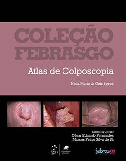 Coleção Febrasgo - Atlas em Colposcopia