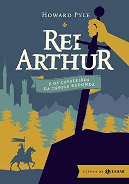 Rei Arthur e os cavaleiros da Távola Redonda: edição bolso de luxo