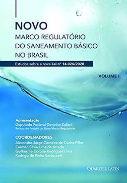 Novo Marco Regulatório do Saneamento Básico no Brasil - Volume 2
