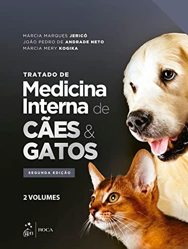 Tratado de Medicina Interna de Cães e Gatos - Volumes 1 e 2