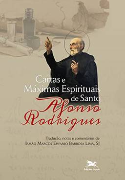 Cartas e Máximas Espirituais de Santo Afonso Rodrigues