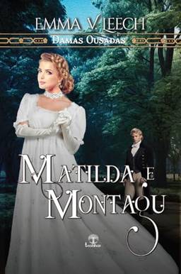Matilda e Montagu (Damas Ousadas)