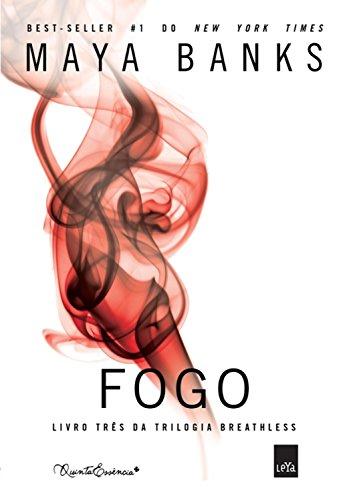 Fogo (Breathless Livro 3)