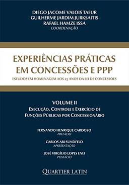 Experiências Práticas em Concessões e Ppp - Volume II