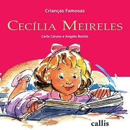 Cecília Meireles - Crianças Famosas