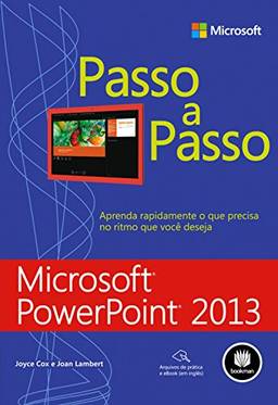 Microsoft PowerPoint 2013 - Passo a Passo