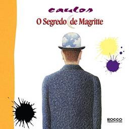 O segredo de Magritte (Pintando o sete Livro 2)
