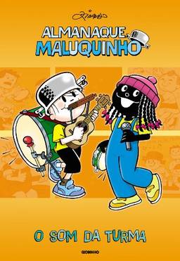 Almanaque Maluquinho – O som da Turma