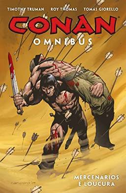 Conan Omnibus vol. 4: Mercenários e loucura