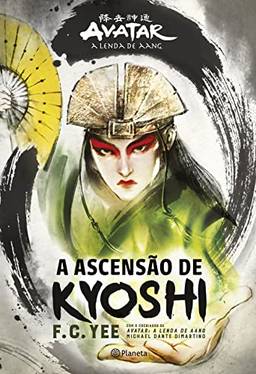 A ascensão de Kyoshi: O passado da poderosa Avatar do Reino da Terra