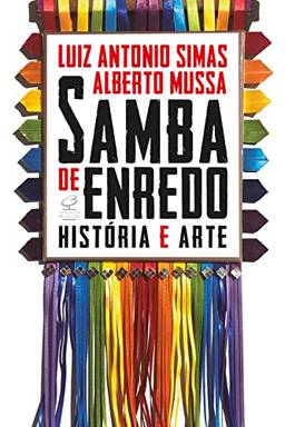Samba de enredo: História e arte