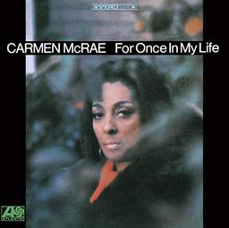 Carmen McRae - For Once in My Life [CD]