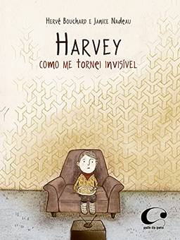Harvey: como me tornei invisível