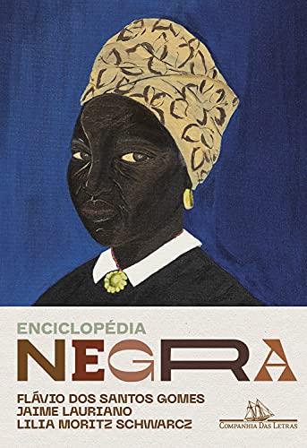 Enciclopédia negra (com pôster): Biografias afro-brasileiras