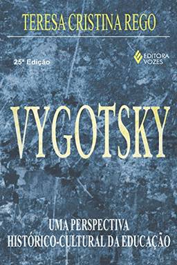 Vygotsky: Uma perspectiva histórico-cultural da educação (Educação e conhecimento)