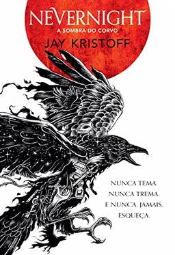 Nevernight: A sombra do corvo (Crônicas da Quasinoite Livro 1)