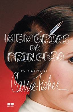 Memórias da princesa: Os diários de Carrie Fisher