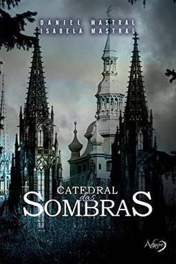 Catedral Das Sombras