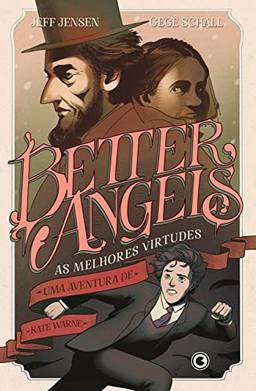 Better Angels – As melhores virtudes