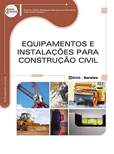 Equipamentos e Instalações para Construção Civil