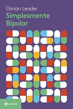 Simplesmente bipolar (Coleção Transmissão da Psicanálise)