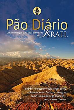 Pão Diário, volume 21 (capa Israel): uma Meditação Para Cada dia do ano - Israel
