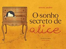 O Sonho Secreto de Alice