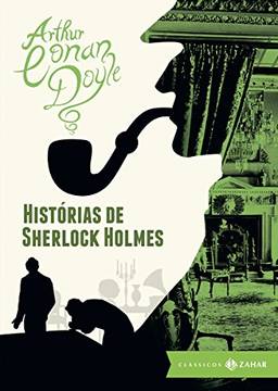 Histórias de Sherlock Holmes: edição bolso de luxo (Clássicos Zahar)