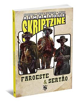 Almanaque Skriptzine - Faroeste e Sertão