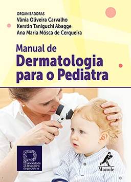 Manual de dermatologia para o pediatra