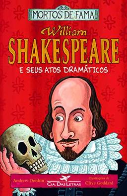 William Shakespeare e seus atos dramáticos