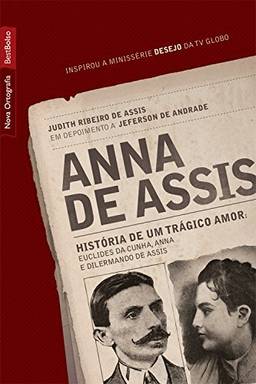 Anna de Assis: História de um trágico amor (edição de bolso)
