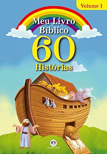 Meu livro bíblico 60 histórias - Vol.1: Volume 1