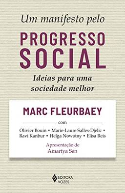 Um manifesto pelo progresso social: Ideias para uma sociedade melhor